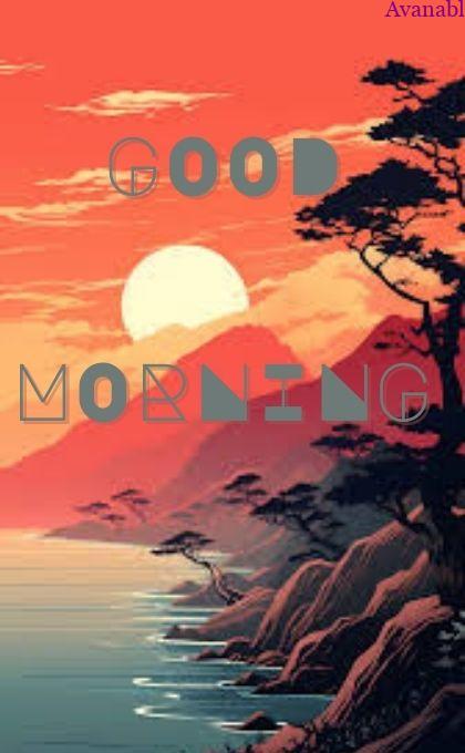 Sunrise behind the mountain morning wish image